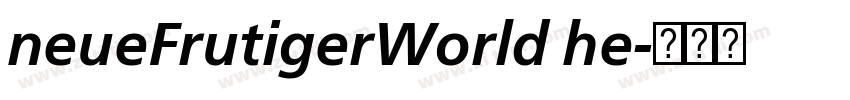 neueFrutigerWorld he字体转换